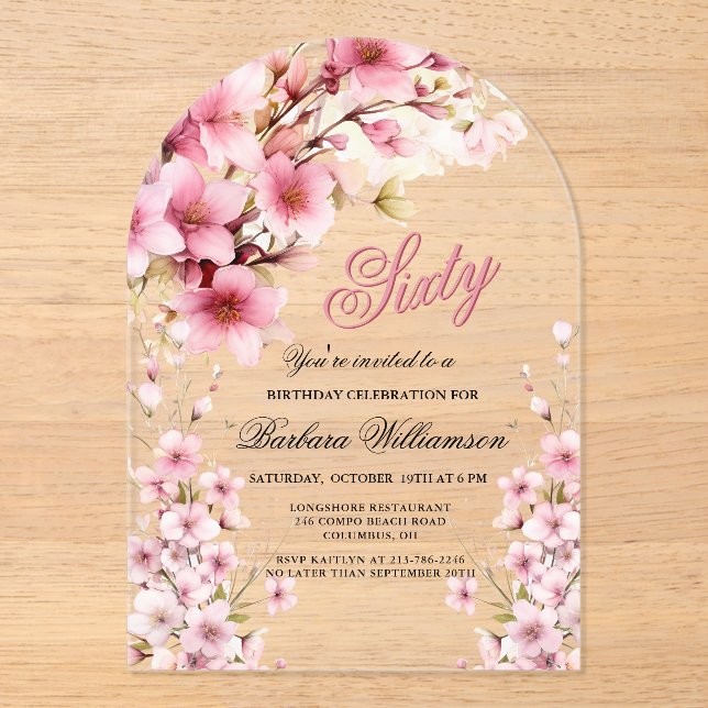 Pink Floral Arch Elegance 60th Birthday Party Acrylic Invitations (Front)