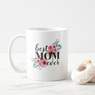 Pink Floral Best Mom Ever Personalized  Coffee Mug