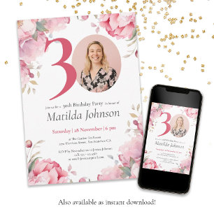 Pink Floral Botanical Custom Photo 30th Birthday Invitation