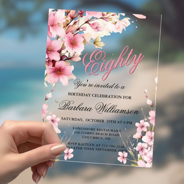 Pink Floral Elegance 80th Birthday Party Acrylic Invitations (Creator Uploaded)