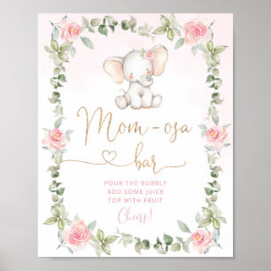 Pink floral elephant mum-osa bar Poster
