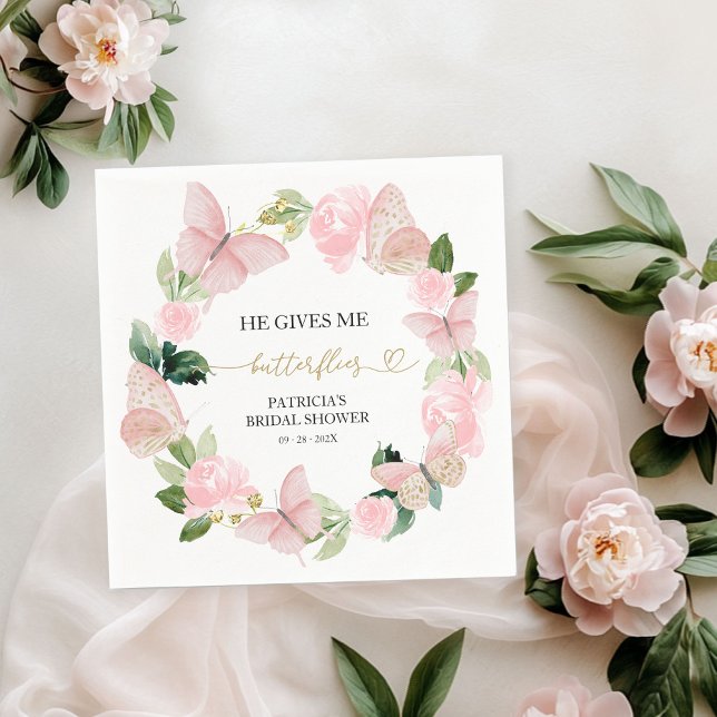 Pink Floral He Gives Me Butterflies Bridal Shower  Napkin (Creator Uploaded)