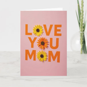 Pink Floral Love You Mom Card