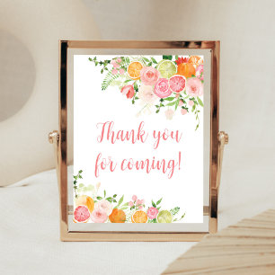 Pink Floral Orange Citrus Thank You for Coming Poster