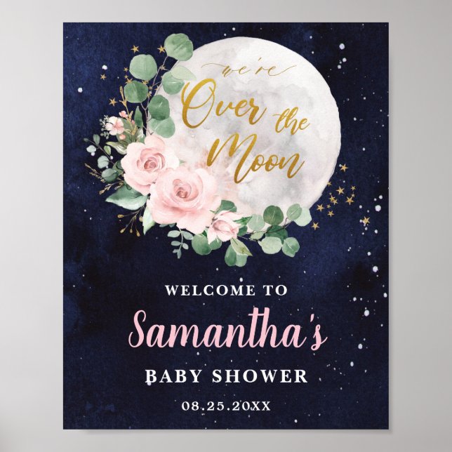Pink Floral Over the Moon Girl Baby Shower Welcome Poster (Front)