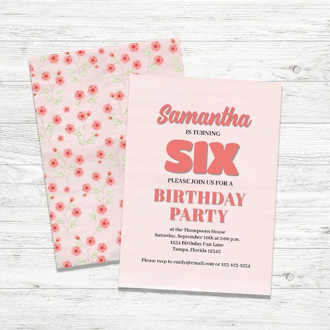 Pink Floral Sixth Birthday Girl Party Template (Girl's Sixth birthday party invitations. )