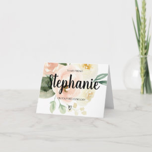 Pink Floral To My Friend Wedding Card for Bride