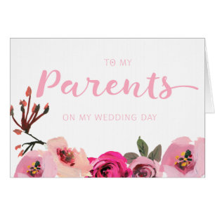 Pink Floral To My Parents Wedding Day Card