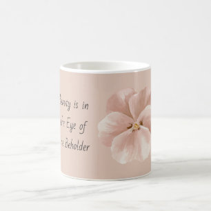 Pink Flower Beauty Eye of Beholder Coffee Mug