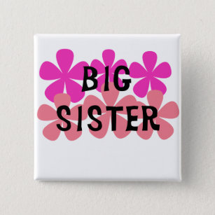 Pink Flowers Big Sister T-shirts and Gifts 15 Cm Square Badge