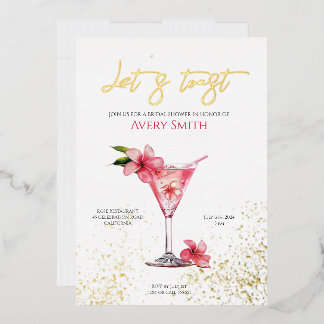 Pink Flowers & Cocktails Bridal Shower foil Invite
