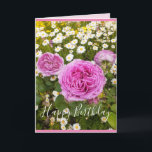 Pink Flowers Floral Rose Roses Daisy Birthday Card<br><div class="desc">Pink Flowers Floral photo Roses in Daisies Birthday Card,  with fully Customizeable name. Send a card that delights in the colour,  form and beauty of nature. A little smile in a card!</div>