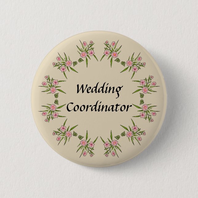 Pink Flowers Floral Wedding Coordinator Button (Front)