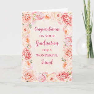 Pink Flowers Friend Congratulations Graduation Card