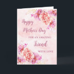 Pink Flowers Friend Happy Mother's Day Card<br><div class="desc">Happy Mother's Day card for friend with blush pink and purple vintage watercolor roses and lilacs and heartfelt verse.</div>