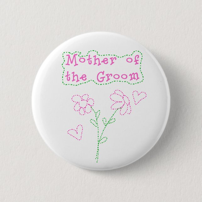 Pink Flowers Mother of  Groom 6 Cm Round Badge (Front)