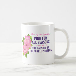 Pink for All Seasons June (Month 10) Mug