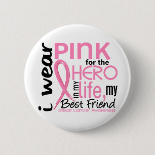 Pink For Hero In Life 2 Best Friend Breast Cancer 6 Cm Round Badge