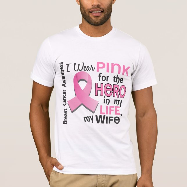 Pink For Hero In My Life 3 Wife Breast Cancer T-Shirt (Front)