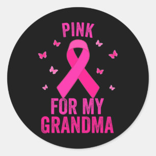 Pink For My Grandma Breast Cancer World Cancer Day Classic Round Sticker