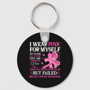 Pink For Myself Scars Strength Breast Cancer Tee Key Ring