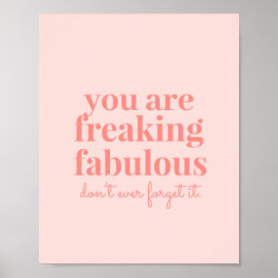 Pink Freaking Fabulous Inspirational Quote Poster
