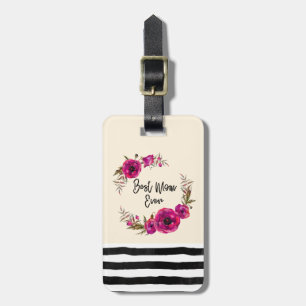 Pink Fuchsia Floral Poppies Wreath Best Mum Ever Luggage Tag