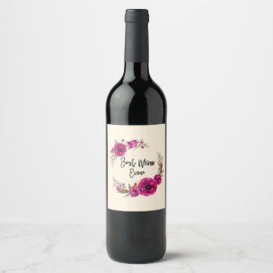 Pink Fuchsia Floral Poppies Wreath Best Mum Ever Wine Label
