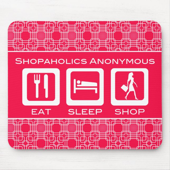 Pink Funny Shopaholic Eat Sleep Shop Award Mouse Pad (Front)