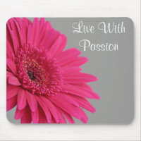Pink Gerbera Daisy Passion Motivational Mousepad