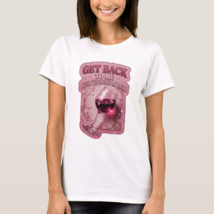 Pink GET BACK TO ME AFTER I'VE FINISHED MY DRINK T-Shirt