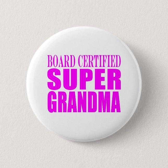 Pink Gifts for Grandmothers : Super Grandma 6 Cm Round Badge (Front)