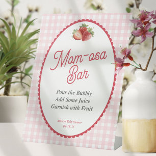 Pink Gingham Berry Sweet, Strawberry Mom-osa Bar Pedestal Sign