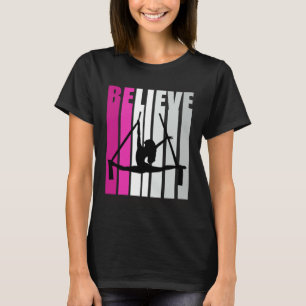 Pink Girls Air Yoga Believe Motivational Aerialist T-Shirt