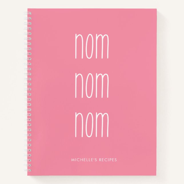 Pink Girly Handwritten Nom Nom Cooking Recipe Notebook (Front)