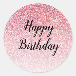 Pink Glitter Glam Happy Birthday Classic Round Sticker