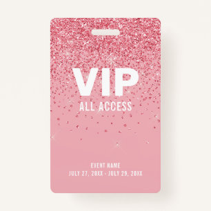 Pink Glitter Glam VIP All Access Pass Event ID ID Badge