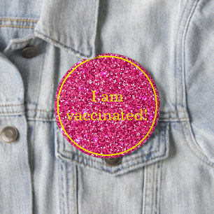 Pink Glitter I Am Vaccinated 10 Cm Round Badge