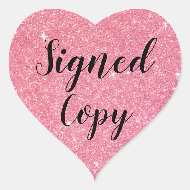 Pink Glitter Signed Copy Romance Author Writer Heart Sticker (Front)