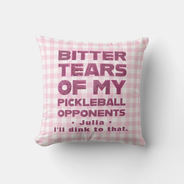 Pink Glitter Tears of My Pickleball Opponents Cushion (Front)