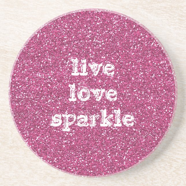 Pink Glitter with Live Love Sparkle Quote Coaster (Front)
