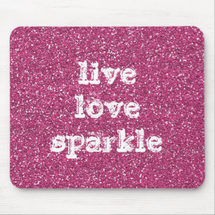 Pink Glitter with Live Love Sparkle Quote Mouse Pad