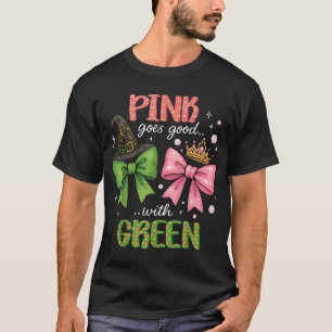  Pink Goes Good With Green Halloween Witch Pink  T-Shirt