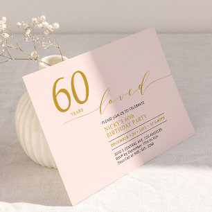 Pink & Gold   60 Years Loved 60th Birthday Party Invitation