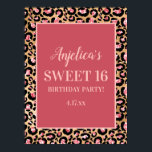 Pink Gold Black Leopard Print Girl's Sweet 16<br><div class="desc">Girl's 16th birthday party welcome banner/sign with pink and black leopard print on a brown/gold background. Text is a cute handwritten script font but is customisable if you want to change it.  Contact us for help with customisations or to request matching products.</div>