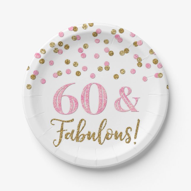 Pink Gold Confetti 60 and Fabulous  Paper Plate (Front)