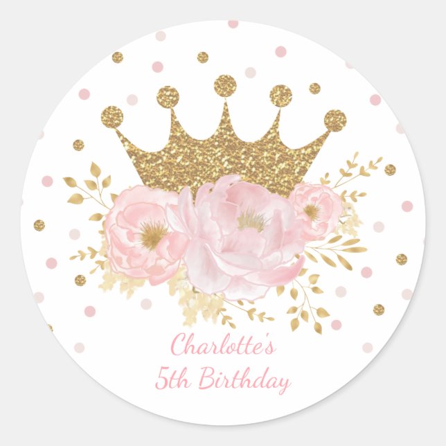 Pink Gold Crown Princess Floral Birthday Baby Girl Classic Round Sticker (Front)