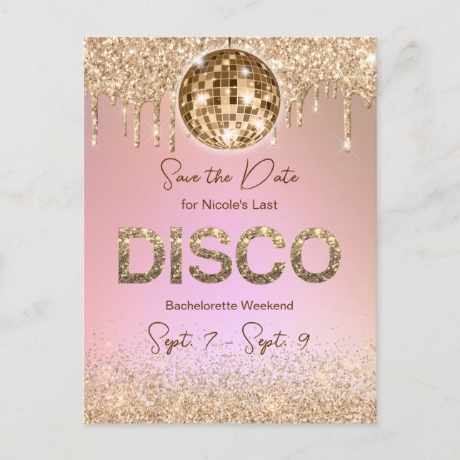 Pink Gold Disco Bachelorette Weekend Save The Date Postcard (Front)