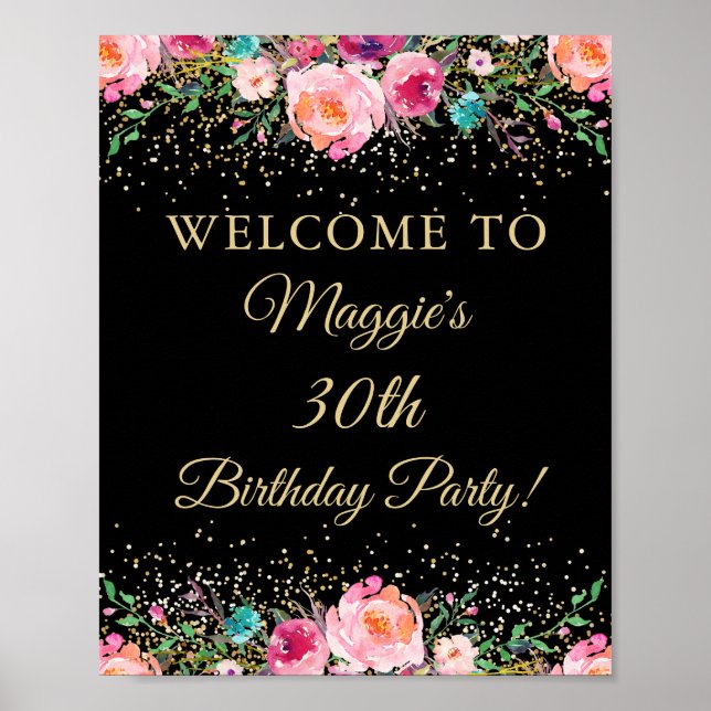 Pink Gold Floral Black Birthday Party Welcome Sign (Front)