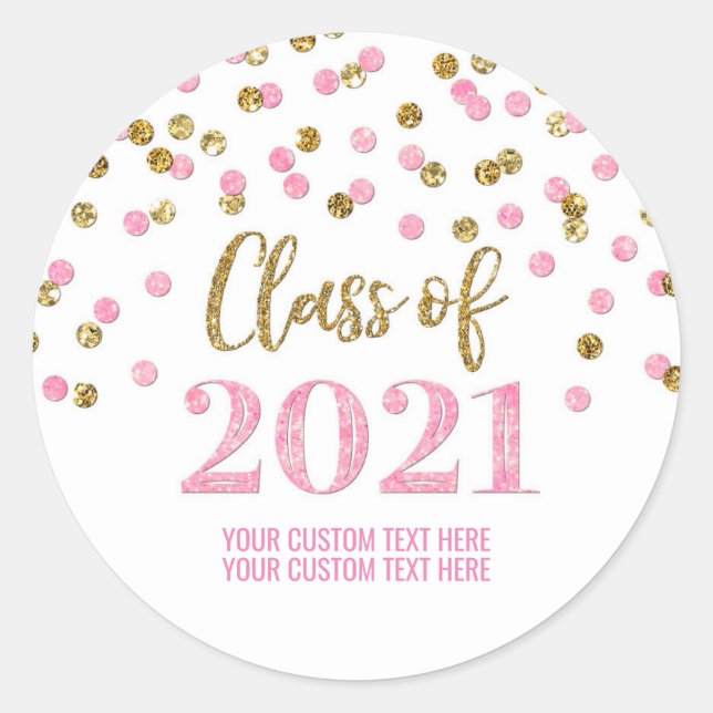 Pink Gold Glitter Confetti Graduation 2021 Classic Round Sticker (Front)